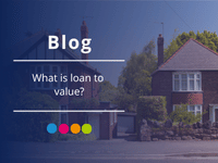 What is loan to value?