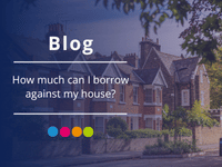 how much can i borrow against my home 
