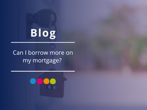 can I borrow more on my mortgage